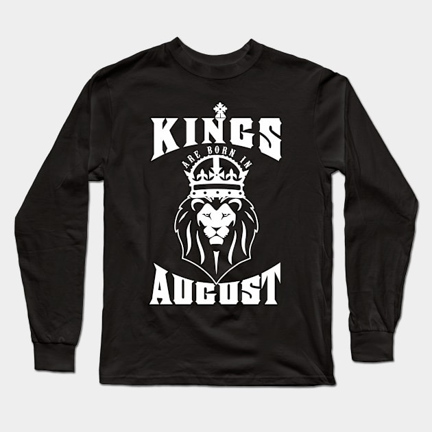 Kings are born in August! Long Sleeve T-Shirt by variantees
